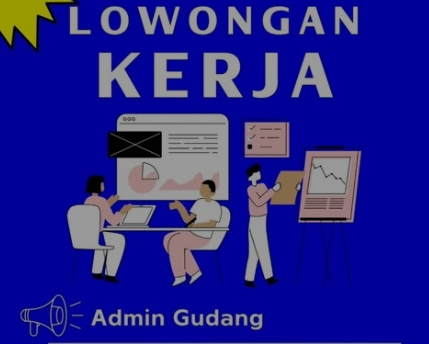 Loker admin gudang